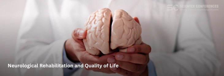 Neurological Rehabilitation and Quality of Life